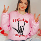 I Freakin' Love You Red Font