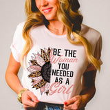 Be The Women You Needed A A Girl